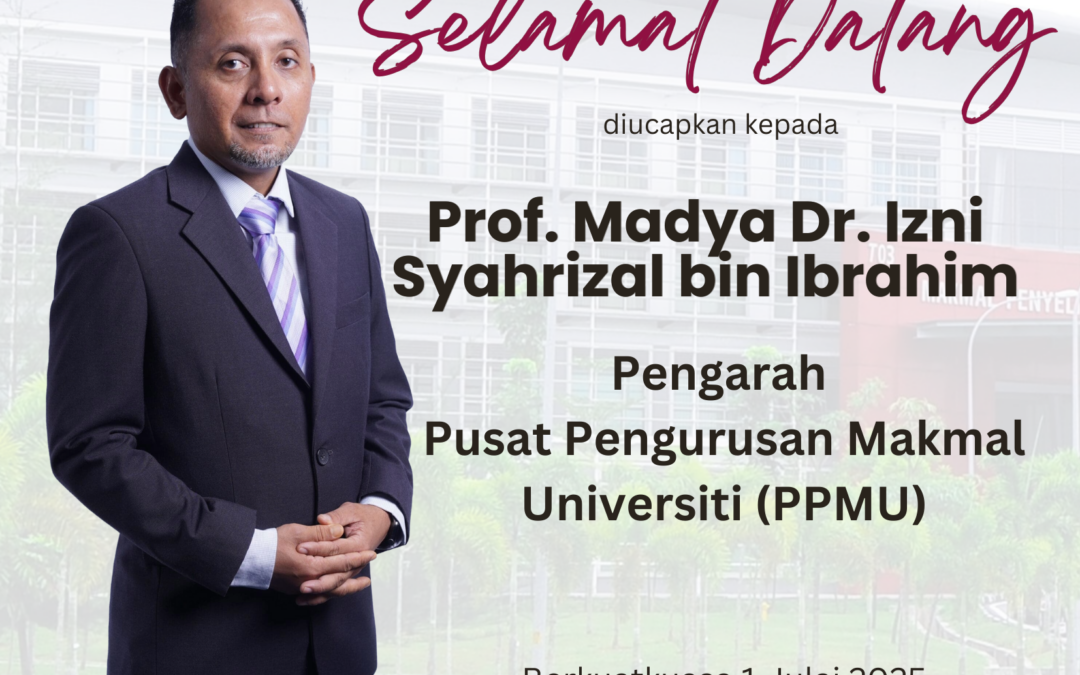 Selamat Datang Assoc. Prof. Dr. Izni Syahrizal Ibrahim